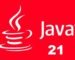 Latest Changes And New Updates In Java 21