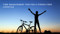 Time Management Tips for a Stress-Free Lifestyle