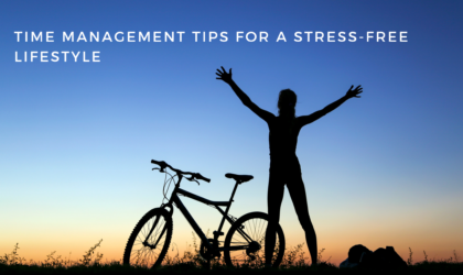 Time Management Tips for a Stress-Free Lifestyle